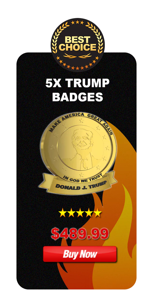 5X Trump Badges